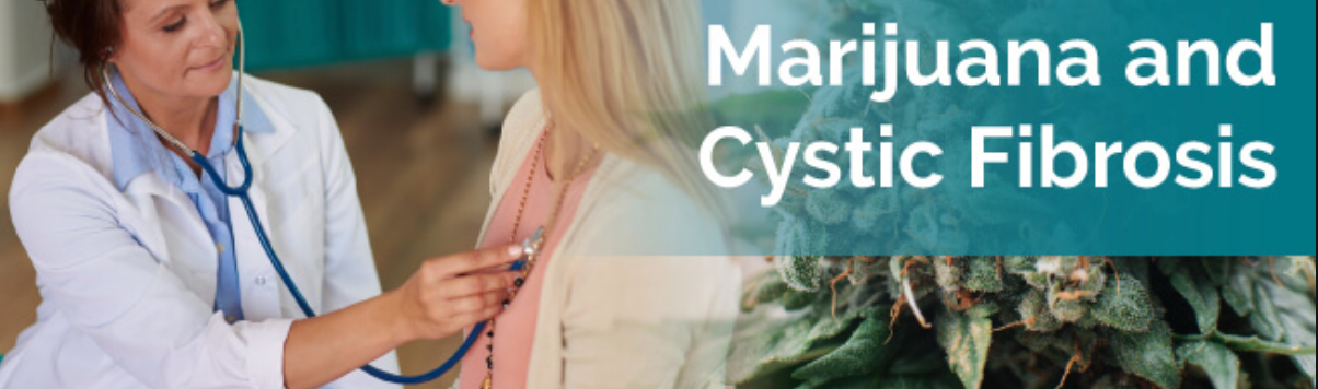 How To Treat The Symptoms of Cystic Fibrosis With Medical Cannabis